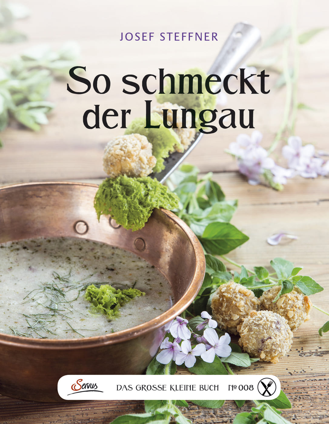 Das Gro E Kleine Buch So Schmeckt Der Lungau Von Servus Verlag Bei